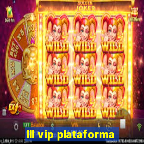 lll vip plataforma